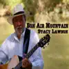 Stacy Lawson - Bon Air Mountain - Single